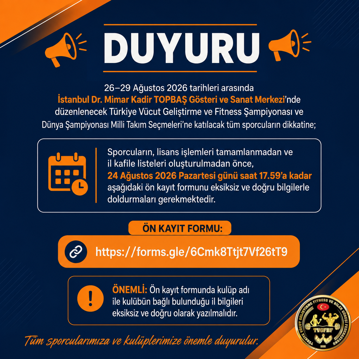  Türkiye Vücut Geliştirme ve Fitness Şampiyonası ve Dünya Şampiyonası Milli Takım Seçmeleri İçin ÖN KAYIT FORMU - Görsel 1